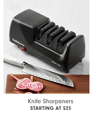 Knife Sharpeners - STARTING AT $25