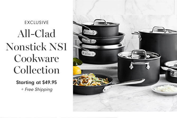 EXCLUSIVE - All-Clad Nonstick NS1 Cookware Collection Starting at $49.95 + Free Shipping