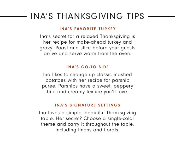 INA’S THANKSGIVING TIPS