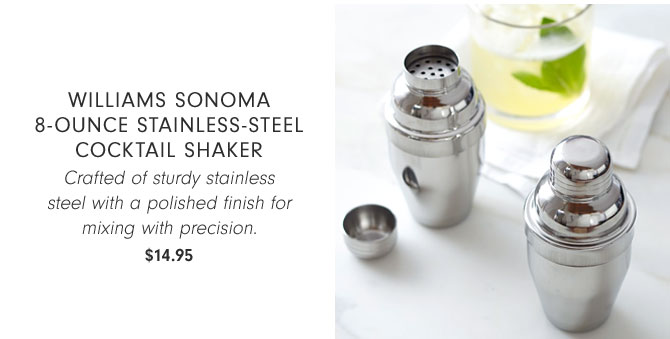 Williams Sonoma 8-Ounce Stainless-Steel Cocktail Shaker - Crafted of sturdy stainless steel with a polished finish for mixing with precision. $14.95