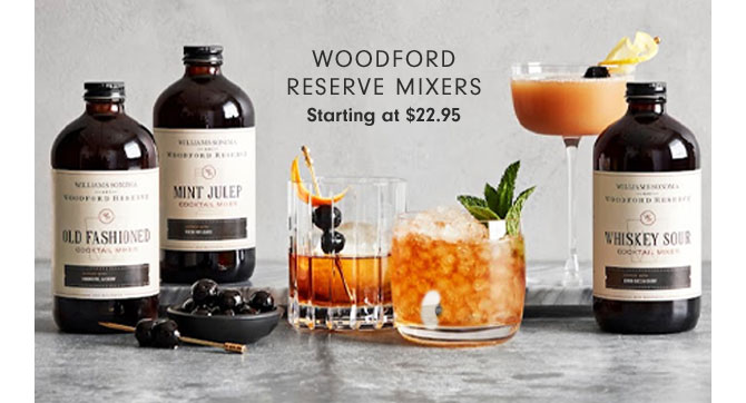 Woodford Reserve Mixers Starting at $22.95