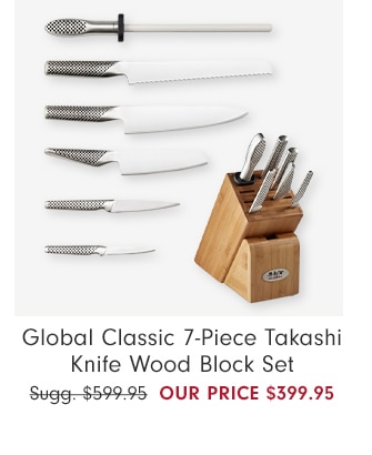 Global Classic 7-Piece Takashi Knife Wood Block Set - OUR PRICE $399.95