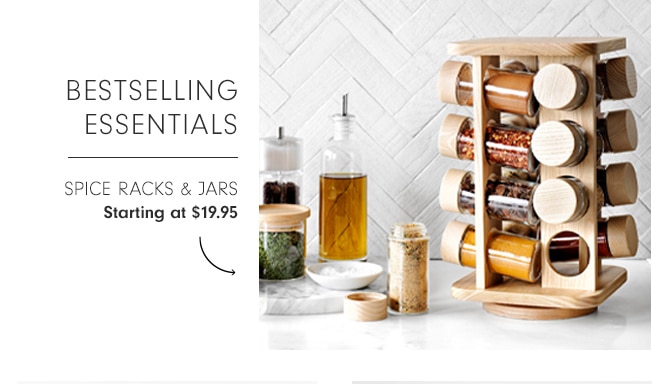 BESTSELLING ESSENTIALS - SPICE RACKS & JARS - Starting at $19.95