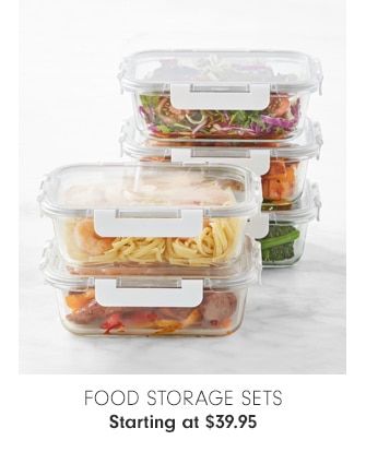 FOOD STORAGE SETS - Starting at $39.95