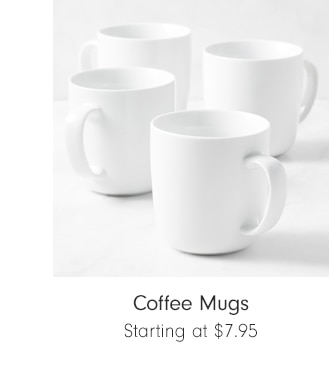 Coffee Mugs - Starting at $7.95