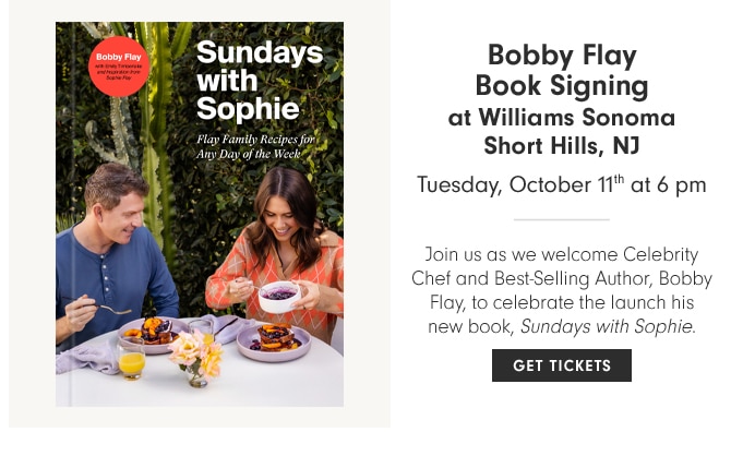 Bobby Flay Book Signing at Williams Sonoma Short Hills, NJ - Tuesday, October 11th at 6 pm - GET TICKETS 