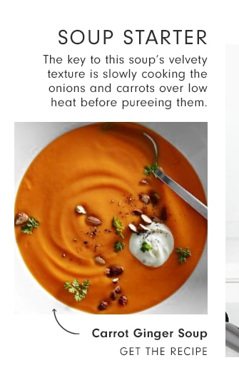 SOUP STARTER - Carrot Ginger Soup - GET THE RECIPE