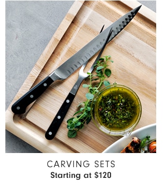 Carving Sets - Starting at $120