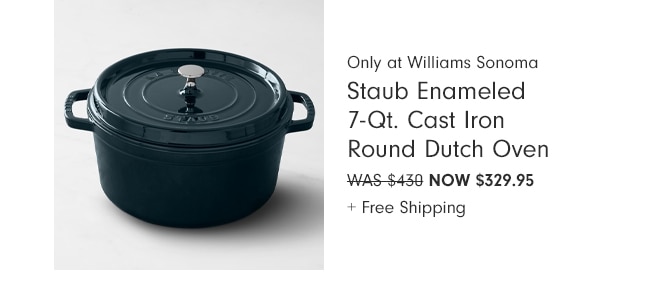 Staub Enameled 7-Qt. Cast Iron Round Dutch Oven - Now $329.95 + Free Shipping