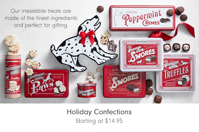 Holiday Confections - Starting at $10.95