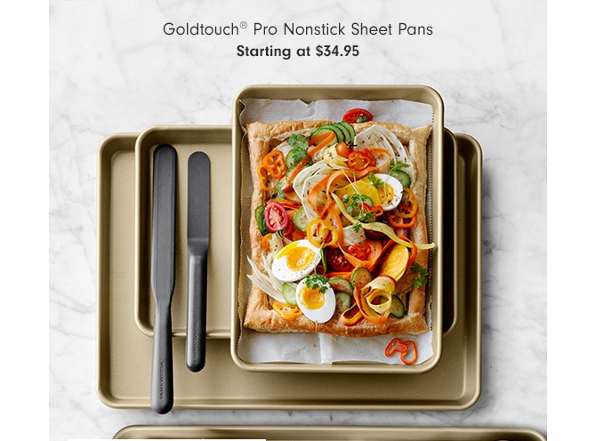 Goldtouch® Pro Nonstick Sheet Pans - Starting at $34.95