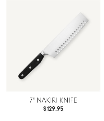 7’ Nakiri Knife - $129.95