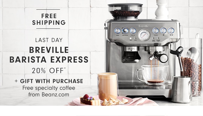 BREVILLE BARISTA EXPRESS - 20% OFF* - 20% OFF + GIFT WITH PURCHASE