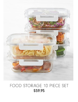 Food Storage 10 Piece Set - $59.95