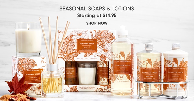 SEASONAL SOAPS & LOTIONS - Starting at $14.95 - SHOP NOW