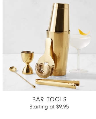 Bar Tools - Starting at $9.95