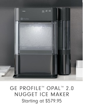 GE Profile™ Opal™ 2.0 Nugget Ice Maker - Starting at $579.95