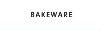 BAKEWARE