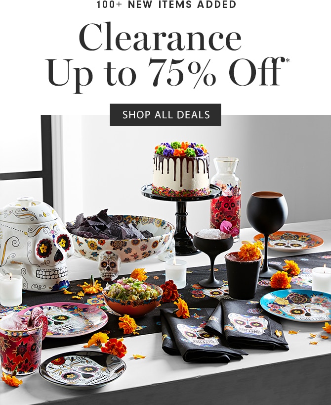 Clearance Up to 75% Off* - SHOP ALL DEALS