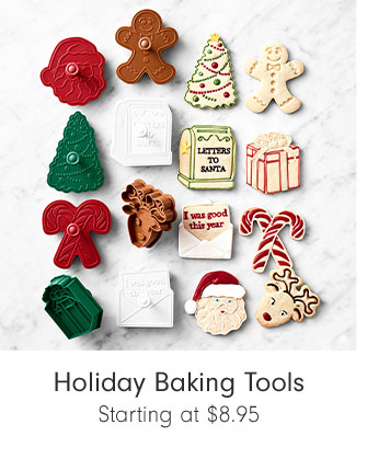 Holiday Baking Tools Starting at $8.95