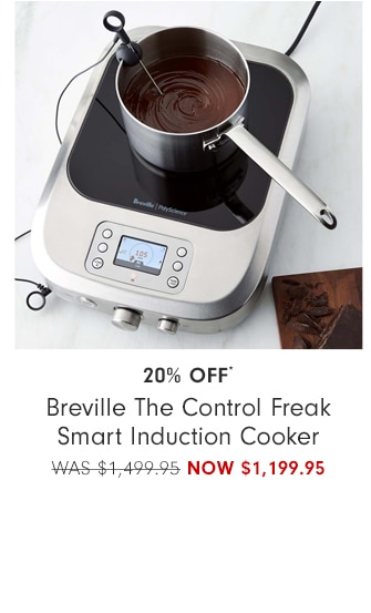 20% Off* Breville The Control Freak Smart Induction Cooker - NOW $1,199.95