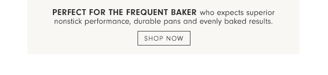 perfect for the frequent BAKER - SHOP NOW