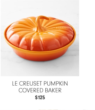 LE CREUSET PUMPKIN COVERED BAKER - $125 - Starting at $29.95