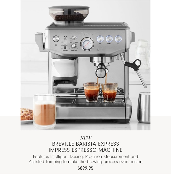 Breville Barista Express Impress Espresso Machine - $899.95