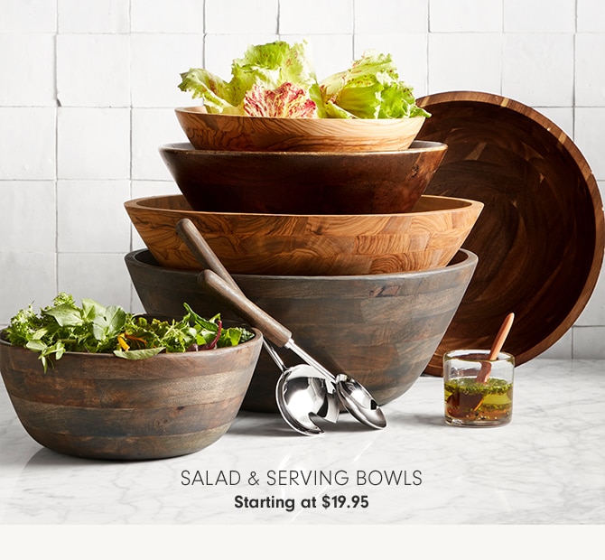 Salad & Serving Bowls - Starting at $19.95