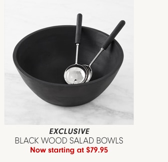 Black Wood Salad Bowls - Now starting at $79.95