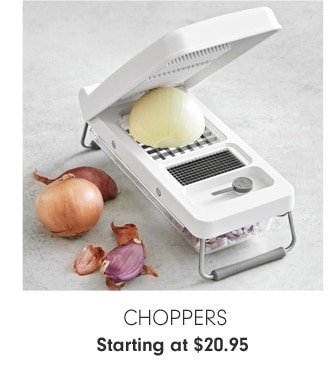  Choppers - Starting at $20.95