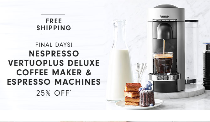 FINAL DAYS! Nespresso VertuoPlus Deluxe Coffee Maker & Espresso Machines 25% Off*