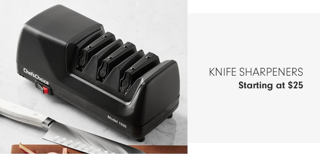 KNIFE SHARPENERS - Starting at $25