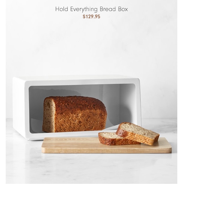 Hold Everything Bread Box - $129.95