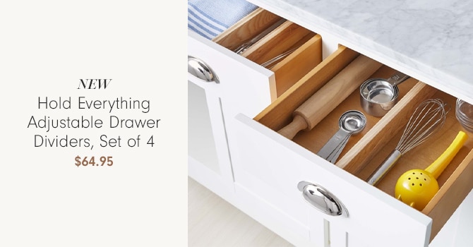 Hold Everything Adjustable Drawer Dividers, Set of 4 - $64.95