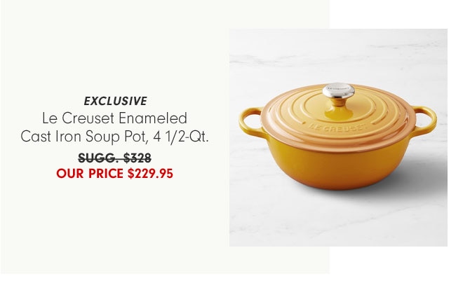 Exclusive - Le Creuset Enameled Cast Iron Soup Pot, 4 1/2-Qt. OUR PRICE $229.95