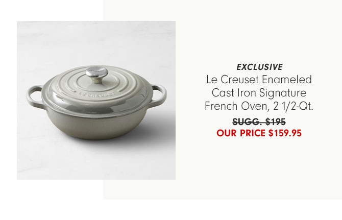 Exclusive - Le Creuset Enameled Cast Iron Signature French Oven, 2 1/2-Qt. Our Price $159.95