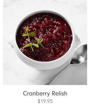 Cranberry Relish - $19.95