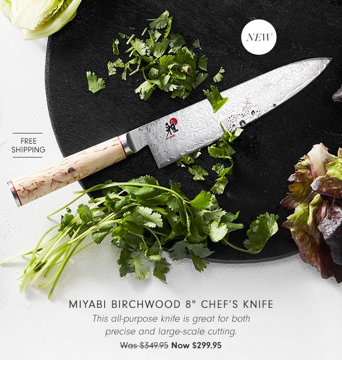 Miyabi Birchwood 8" Chef Knife - Now $299.95