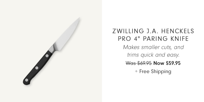 Zwilling j.a. henckels Pro 4" Paring Knife - Now $59.95 + Free Shipping