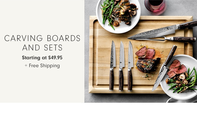 CARVING BOARDS AND SETS - Starting at $49.95 + Free Shipping