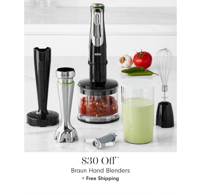 $30 Off* Braun Hand Blenders + Free Shipping