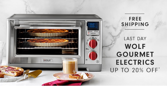 WOLF GOURMET ELECTRICS - UP TO 20% OFF*