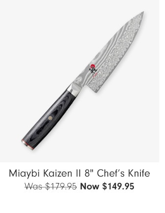 Miyabi Artisan 8" Chef’s Knife - Now $149.95