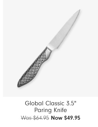 Global Classic 3.5" Paring Knife - Now $49.95