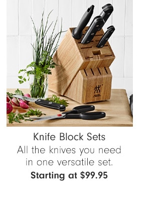 Knife Block Sets - Starting at $99.95