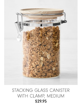 Stacking Glass Canister with Clamp, Medium - $29.95