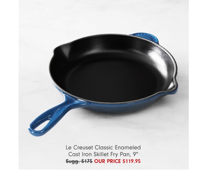 Le Creuset Classic Enameled Cast Iron Skillet Fry Pan, 9" - Our Price $119.95