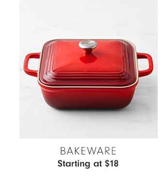 bakeware - Starting at $18