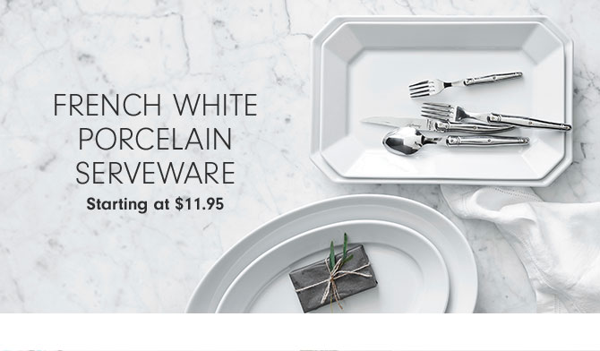 French White Porcelain Serveware Starting at $11.95